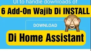 6 Add-On Wajib Di Install Home Assistant