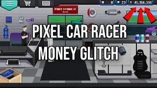Pixel Car Racer - UNLIMITED MONEY GLITCH *MUST SEE*
