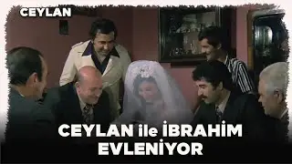 Ceylan Türk Filmi | Ceylan İle İbrahim Evleniyor
