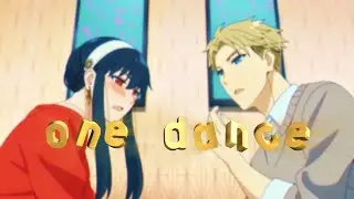 Loyd & Yor „one dance“ Edit/Amv