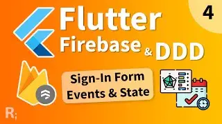 Flutter Firebase & DDD Course [4] – Modeling the Sign-In Form Events & State