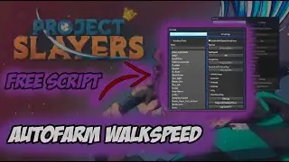 Project Slayers Script|Auto Farm, Kill All, INF Spins|Update!
