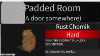 How to get Padded room realm + Rust chomik (Find the chomiks: Spawn edition)