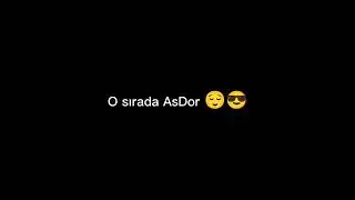 AsDor'u çekmeyenlere gelsin 😌😎 #asdor #keşfetedüş #keşfet #keşfetaçıl #shorts #onyaz #fyp #4k #short