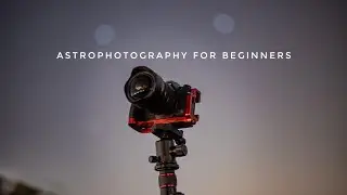 Milky Way Photography Made Easy