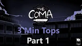 The Coma Recut - Just A Quick Nap At School - Part 1