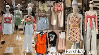 Bershka Women's New Collection / June 2021