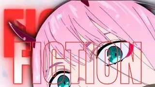 Feels Like Fiction - Zero Two Edit[Darling In The Franxxx AMV]