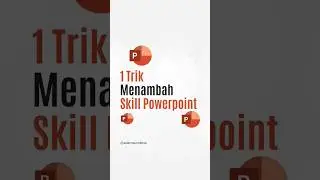 1 Trik Manambah Skill Powerpoint #powerpoint