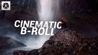 Cinematic B-Roll Edit using KineMaster