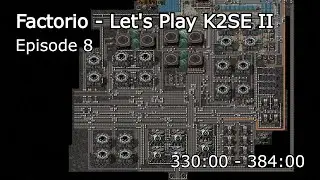 Factorio - Lets Play K2SE II Episode 8