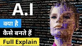 Artificial Intelligence | AI | Artificial Intelligence in hindi