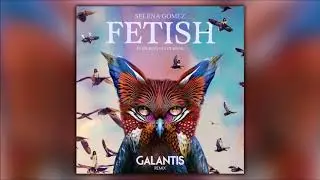 Selena Gomez - Fetish-Galantis Remix (3D/Bass Boost)