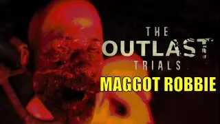 OUTLAST TRIALS GOT MORE SCARY