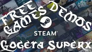 Steam Free Games And Demos 25 August 2024 - GogetaSuperx
