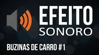 Buzinas de Carro #1 - Efeito Sonoro Grátis