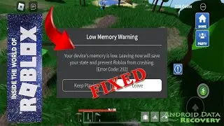 Low Memory Warning Roblox: 5 DIY Solutions | Pro Tips Unveiled! | Android Data Recovery
