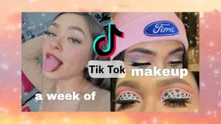 copying makeup looks I saw on tik tok for a week ;))))