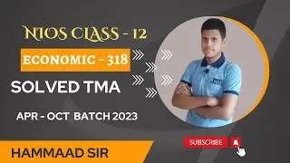 Solved TMA Economics  -318  Nios Class 12  solved (TMA) 2023 April & October Batch Solved