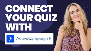How to Connect ActiveCampaign to Your Interact Quiz