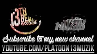 13TH BEATZ Exclusive NEW YOUTUBE CHANNEL!!! (Please Subscribe)