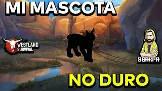 🤠 MI NUEVA MASCOTA me trae problemas | Westland Survival actualización 8.4.0 Gameplay Español