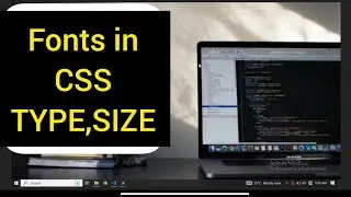 #3 Fonts in CSS | how to change fonts in css