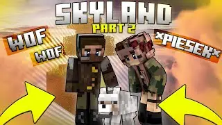 SkyLand! WOW *Piesełki!* [2s #09] z @harriet6999