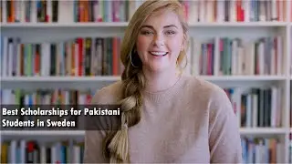 Best Scholarships for Pakistani Students in Sweden | Academia Magazine