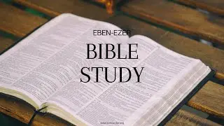 Evening Bible Study 6/18/23