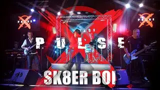 Avril Lavigne - Sk8er Boi (Cover by Pulse X)