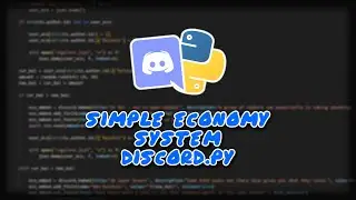 Making a Discord Bot In Python (Part 22: Economy Commands)