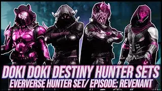 Destiny 2: Doki Doki Destiny Hunter Set! | Episode: Revenant