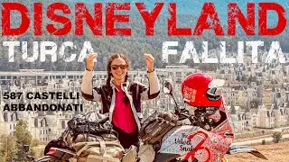 La città FANTASMA che gli INFLUENCER PAGANO per visitare! TURCHIA DA SOGNO IN MOTO!