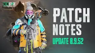 Patch Note (v0.9.52) | New State Mobile
