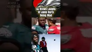 AJ Brown Laughs At Jalen Hurts Being "UPSET" about Practice Being Over