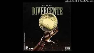 Nilton CM - Divergente