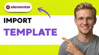 How to Import an Elementor Template [2026 Full Guide]