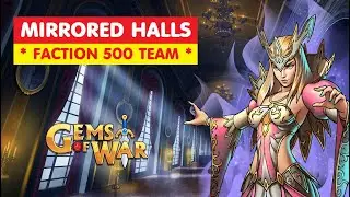 Gems of War MIRRORED HALLS Faction 500 Delve Guide and Best Team! Easy pure strategy!