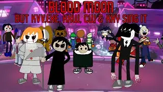 Spooky Halloween (Blood Moon But But KVV EXE, KXW, CW & KXY Sing It) FNF Cover Happy Late Halloween)