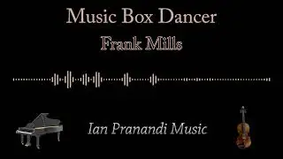 Music Box Dancer - Frank Mills (Piano + Violin)