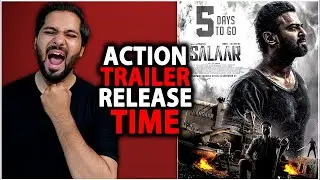 Salaar Action Trailer Release Time | Salaar Trailer 2 Official Announcement | Salaar Advance Booking