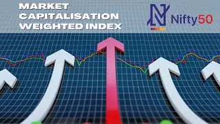 NIFTY50 - Market Capitalisation Weighted Index