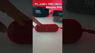 Flash Review  - Beats Pill