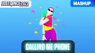 Just Dance 2022: Calling My Phone by Lil Tjay (feat. 6lack) | Mashup Gameplay