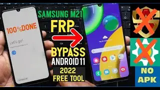 Samsung M21 Frp Bypass Android 11 2022 Free Tool No Box | 100% Working