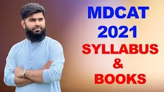 MDCAT 2021 Syllabus and Books National MDCAT 2021 Latest News PMC MDCAT 2021 Latest News