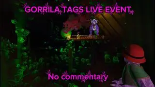 GORRILA TAGS LIVE EVENT (No Commentary) 
