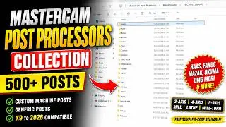 Download 500+ Mastercam Post Processors | Download All Machines & Controllers