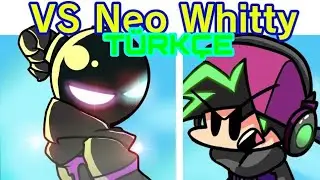 frıday nıght funkın neo whıtty fanmade mod Türkçe